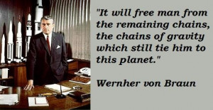 Wernher von braun famous quotes 3