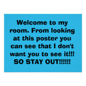 Stay Out Of My Room Posters