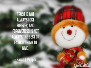 Trust is not always lost forever, and forgiveness is not always the ...