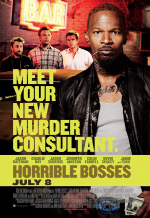 Horrible Bosses (2011) Posters and Wallpaper