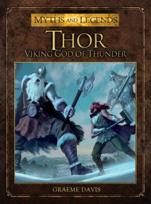 Start by marking “Thor: The Viking God of Thunder” as Want to Read ...
