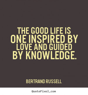 and guided by knowledge life good love knowledge meetville quotes