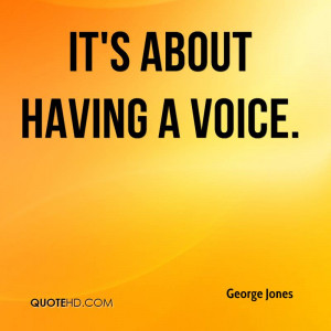 It's about having a voice.