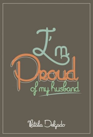 Proud of My Husband Quotes