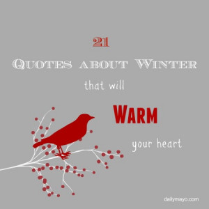 21 Quotes About Winter that Will Warm Your Heart (Quote Me Thursday ...