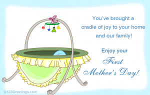 ... member in your family and wish the mother on her first Mother's Day
