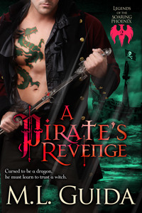 Pirate's Revenge, Legends of the Soaring Phoenix by M.L. Guida