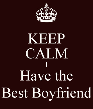 Have The Best Boyfriend Ever