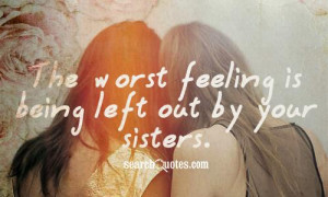 quotes about feeling left out quotes about feeling left out