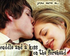 Kiss On The Forehead…