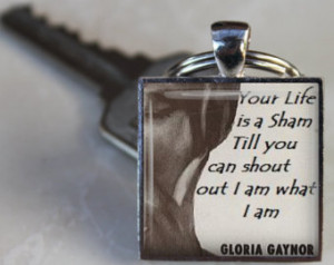 Gloria Gaynor Keyring I will Surviv e, I am what I am Quote Keychain ...