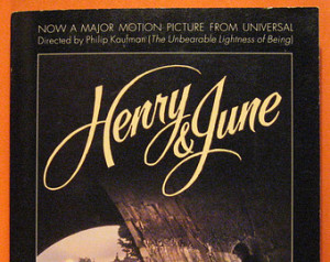 Henry and June: From The Unexpurgat ed Diary of Anais Nin 1931-1932 ...