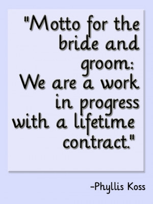 Motto for the bride and groom #Marriage #Quote