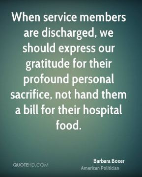 When service members are discharged, we should express our gratitude ...