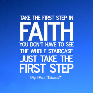 inspirational quotes - Take the first step in