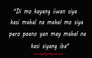 Tagalog Break Up Quotes For You
