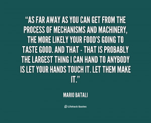 quote-Mario-Batali-as-far-away-as-you-can-get-5772.png