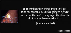 More Amanda Marshall Quotes