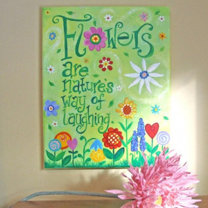 ... Way of Laughing Acrylic Canvas #quote #art #flowers #canvas #decor