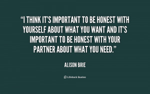 quote-Alison-Brie-i-think-its-important-to-be-honest-229564.png