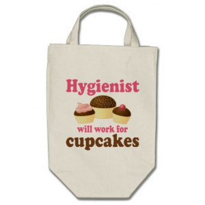 Funny Chocolate Cupcakes Dental Hygienist Bags