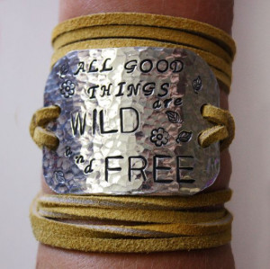 All good things are wild and free, leather wrap bracelet, quote ...