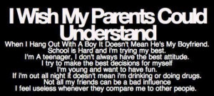 wish my parents could understand