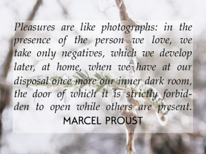 Photography Quotes by Marcel Proust on Foolish Oats