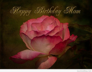 Happy Birthday Messages for Mothers