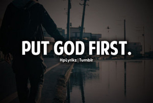 put god first #god #love #text #life #life quotes #life quote #quotes ...