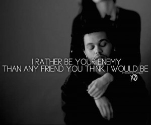the weeknd quotes | Tumblr | We Heart It