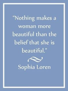 of wisdom beautiful makeup remember this sophia loren quotes beautiful ...