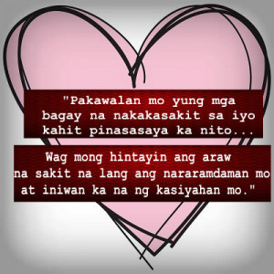 quotes about moving on and letting go tagalog letting go