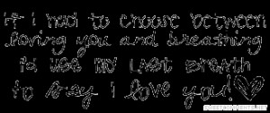 Love Quotes Images Black And White Last breath love u picture