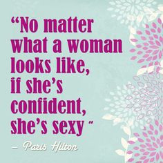 Confidence is the sexiest accessory to carry. Look in the mirror every ...