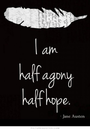 Hope Quotes Jane Austen Quotes Agony Quotes