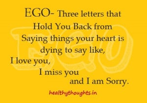 thought for the day-quotes-Ego-three letter word that holds you from ...