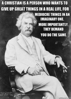 Giving up the real for the imaginary - mark twain