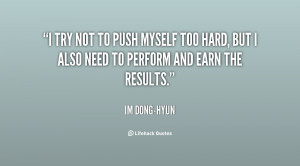 quote-Im-Dong-Hyun-i-try-not-to-push-myself-too-81524.png