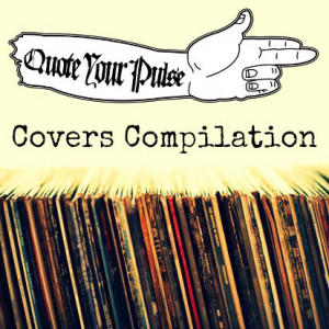 from Quote Your Pulse Covers Compilation by Quote Your Pulse Records
