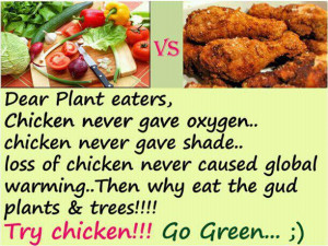 Try chicken and go green...