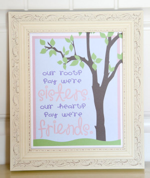 Art QUOTE - Sisters & Friends - Print - 8x10 - Inspirational quote ...