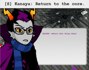to come up much more. (In addition, he’s telling Sollux to lay off ...