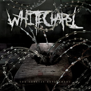 Album Review: Whitechapel – The Somatic Defilement Remaster
