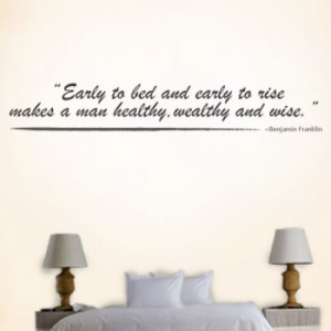 early to bed early to bed and early to rise makes a man healthy ...