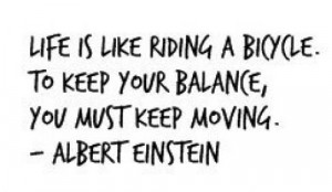 Einstein Quote On Keeping Your Balance