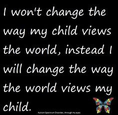 autism spectrum inspiration quotes for parents sons change mom sayings ...