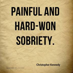 Sobriety is a serious state of mind, or when you are not affected by ...
