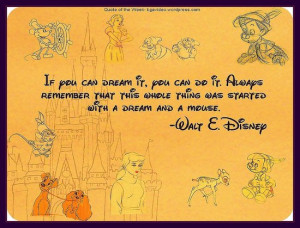 Disney if you can dream it you can do it inspirational picture quotes ...