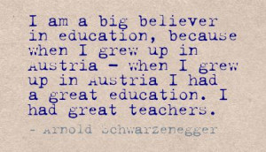 ... quotespictures.com/i-am-a-big-believer-in-education-education-quote